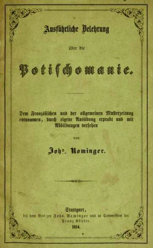 Potischomanie Johannes Rominger 1854