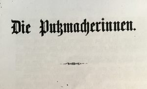 Titel von Die Putzmacherinnen von Max von Schlägel 1871