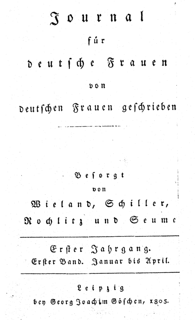 Titelseite des "Journal für deutsche Frauen, von deutschen Frauen ge-schrieben", erschienen bei Goeschen in Leipzig 1805
